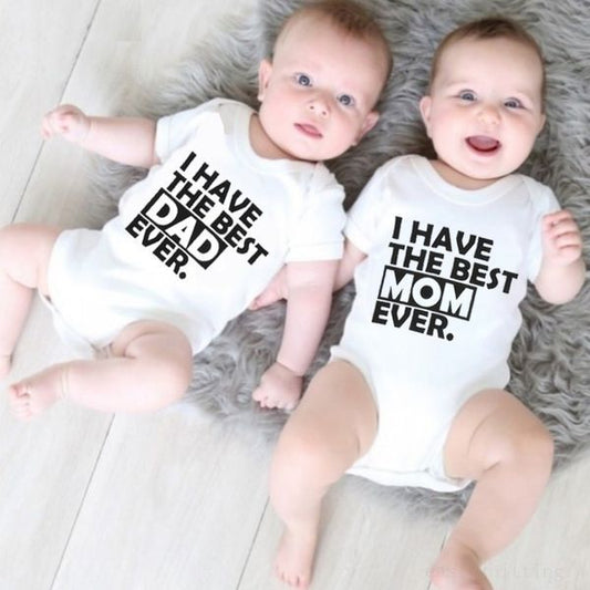"I Have The Best Mom/Dad Ever" Onesie